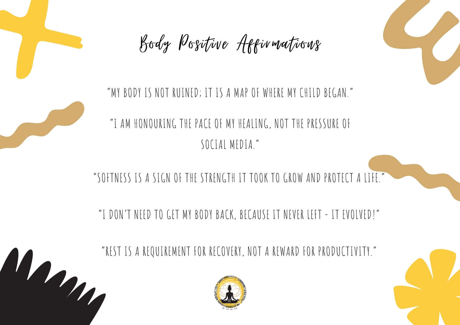 Body-positive affirmations for postpartum mothers.